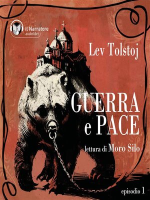 cover image of Guerra e Pace--Libro I, Parte I--Episodio 1